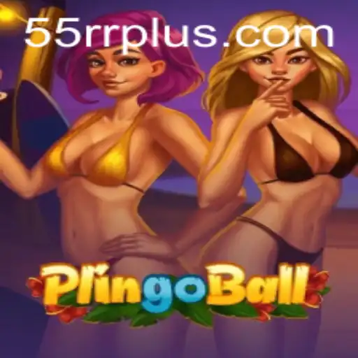 Descubra Plingoball: O jogo que está conquistando o mundo em 55RR.COM